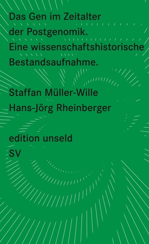 Das Gen im Zeitalter der Postgenomik von Müller-Wille,  Staffan, Rheinberger,  Hans Jörg