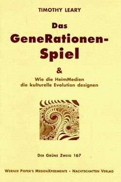 Das Generationen-Spiel von Leary,  Timonthy, Pieper,  Werner