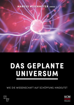 Das geplante Universum von Widenmeyer,  Markus