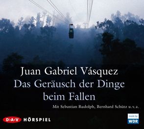 Das Geräusch der Dinge beim Fallen von Lange,  Susanne, Rudolph,  Sebastian, Schütz,  Bernhard, Vásquez,  Juan Gabriel