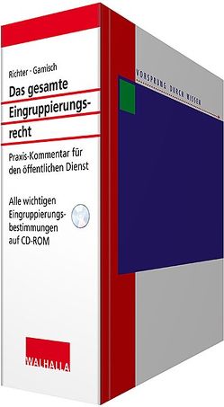 Das gesamte Eingruppierungsrecht von Gamisch,  Annett, Mohr,  Thomas, Richter,  Achim