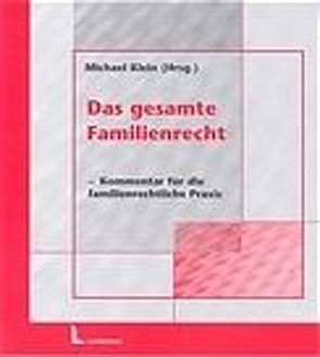 Das gesamte Familienrecht / Das gesamte Familienrecht Band 1 von Böhmer,  Christof, Coester,  Michael