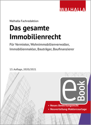 Das gesamte Immobilienrecht von Walhalla Fachredaktion