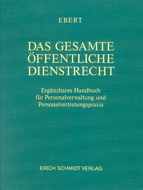 Das gesamte öffentliche Dienstrecht – Abonnement von Bieler,  Benjamin, Bieler,  Frank, Ebert,  Kurt