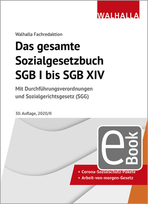 Das gesamte Sozialgesetzbuch SGB I bis SGB XIV von Walhalla Fachredaktion