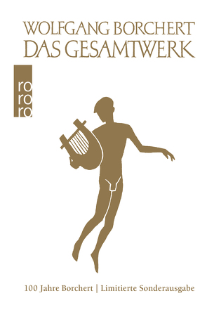 Das Gesamtwerk von Borchert,  Wolfgang, Schindler,  Irmgard, Töteberg,  Michael