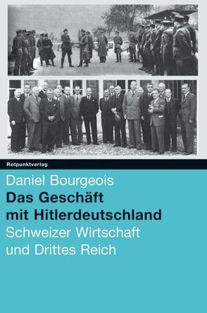 Das Geschäft mit Hitlerdeutschland von Althaler,  Birgit, Bourgeois,  Daniel