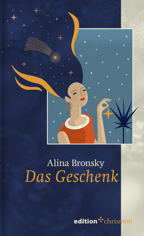 Das Geschenk von Bronsky,  Alina