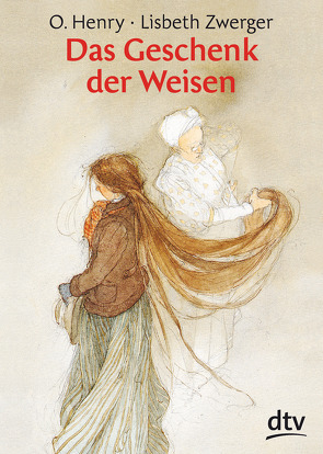 Das Geschenk der Weisen von Henry,  O., Schumacher,  Theo, Zwerger,  Lisbeth