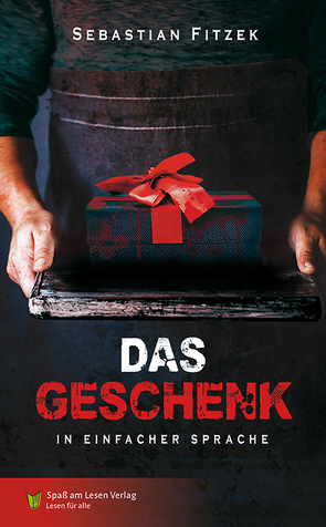 Das Geschenk von Fitzek,  Sebastian, Wojaczek,  Clemens