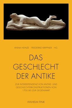 Das Geschlecht der Antike von Baum,  Constanze, Becker,  Marcus, Borghardt,  Dennis, Boyken,  Thomas, Grundmann,  Steffi, Harder,  Marie-Pierre, Heinze,  Anna, Hesse,  Sandra, Krippner,  Friederike, Leege,  Oliver, Lubitz,  Katja, Scholz,  Anna-Lena, Späth,  Thomas, Valerius,  Anna-Maria, Weber,  Christian, Wendt,  Daniel