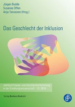 Das Geschlecht der Inklusion von Budde,  Juergen, Offen,  Susanne, Tervooren,  Anja