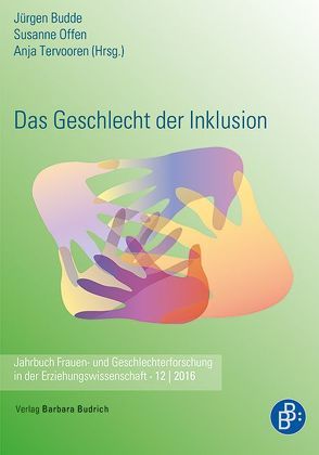 Das Geschlecht der Inklusion von Budde,  Juergen, Offen,  Susanne, Tervooren,  Anja