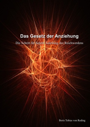 Das Gesetz der Anziehung von von Reding,  Boris Tobias