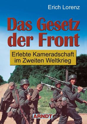 Das Gesetz der Front von Lorenz,  Erich