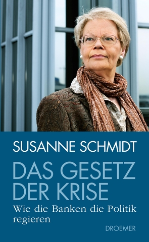 Das Gesetz der Krise von Schmidt,  Susanne