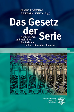 Das Gesetz der Serie von Föcking,  Marc, Kuhn,  Barbara