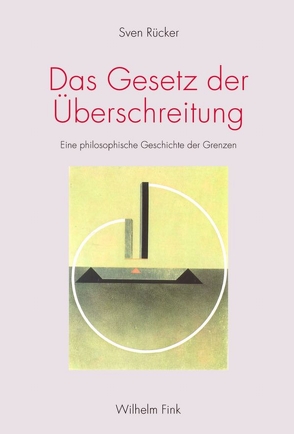 Das Gesetz der Überschreitung von Rücker,  Sven