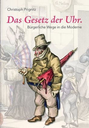 Das Gesetz der Uhr von Prignitz,  Christoph