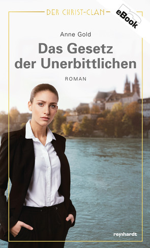 Das Gesetz der Unerbittlichen von Gold,  Anne