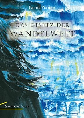 Das Gesetz der Wandelwelt von Pernice,  Fanny