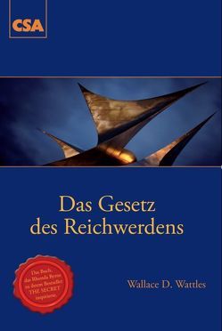 Das Gesetz des Reichwerdens von Davis,  Roy E, Schneider,  Rosemarie, Schubert,  Lisa, Wattles,  Wallace D