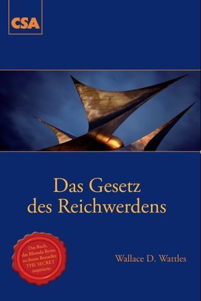 Das Gesetz des Reichwerdens von Davis,  Roy E, Schneider,  Rosemarie, Schubert,  Lisa, Wattles,  Wallace D