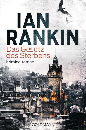 Das Gesetz des Sterbens von Lösch,  Conny, Rankin,  Ian