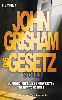 Das Gesetz von Dorn-Ruhl,  Kristiana, Grisham,  John, Reiter,  Bea, Walsh-Araya,  Imke