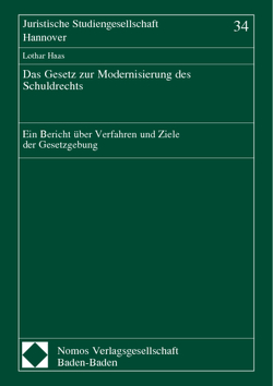 Das Gesetz zur Modernisierung des Schuldrechts von Haas,  Lothar