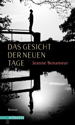 Das Gesicht der neuen Tage von Benameur,  Jeanne, Wittmann,  Uli