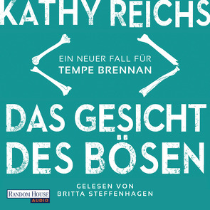 Das Gesicht des Bösen von Berr,  Klaus, Reichs,  Kathy, Steffenhagen,  Britta