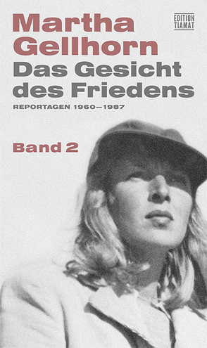 Das Gesicht des Friedens von Gellhorn,  Martha