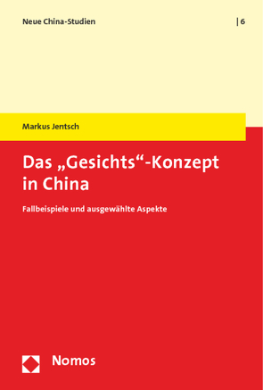 Das „Gesichts“-Konzept in China von Jentsch,  Markus