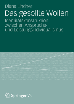 Das Gesollte Wollen von Lindner,  Diana