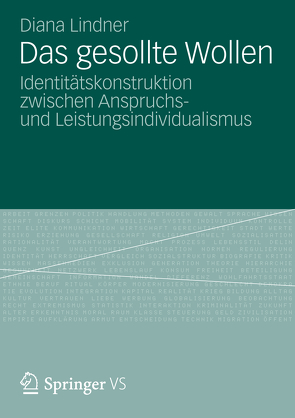 Das Gesollte Wollen von Lindner,  Diana