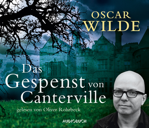 Das Gespenst von Canterville von Blei,  Fritz, Rohrbeck,  Oliver, Wilde,  Oscar