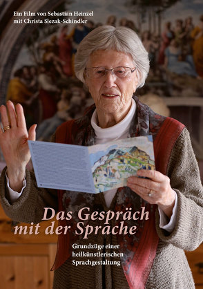 Das Gespräch mit der Sprache von Slezak-Schindler,  Christa