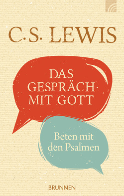 Das Gespräch mit Gott von Lewis,  C. S.