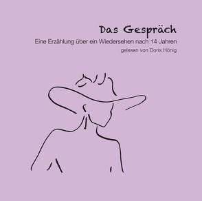 Das Gespräch von Hönig,  Doris