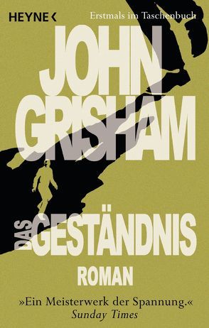 Das Geständnis von Dorn-Ruhl,  Kristiana, Grisham,  John, Reiter,  Bea, Walsh-Araya,  Imke