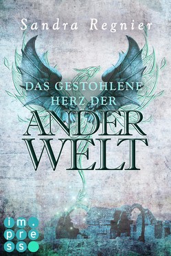 Die Pan-Trilogie: Das gestohlene Herz der Anderwelt (Pan-Spin-off 2) von Regnier,  Sandra