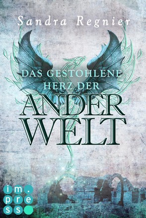 Die Pan-Trilogie: Das gestohlene Herz der Anderwelt (Pan-Spin-off 2) von Regnier,  Sandra