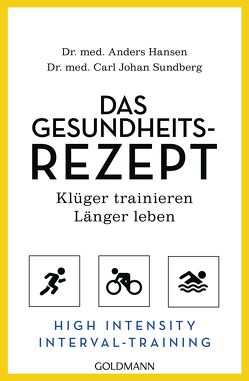 Das Gesundheits-Rezept von Hansen,  Anders, Kuhn,  Wibke, Sundberg,  Carl Johan