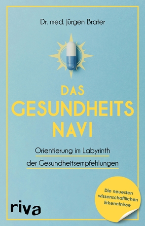 Das Gesundheitsnavi von Brater,  Jürgen