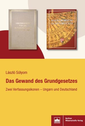 Das Gewand des Grundgesetzes von Sólyom,  László