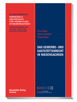 Das Gewerbe- und Gaststättenrecht in Niedersachsen von Gliwa,  Artur, Globisch,  Helmut, Kellner,  Tanja