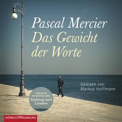 Das Gewicht der Worte von Hoffmann,  Markus, Mercier,  Pascal