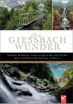 Das Giessbach-Wunder von Weber,  Vera