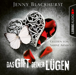 Das Gift deiner Lügen von Arnhold,  Sabine, Blackhurst,  Jenny